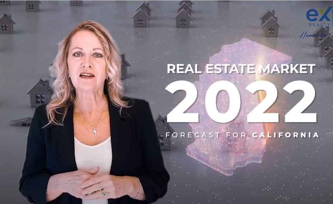 Real Estate Market 2022 Forecast for California Part 1 brought to you by Karie Hall eXp Realty